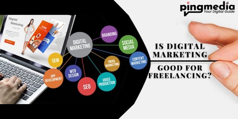 Read more about the article Is Digital Marketing Good for Freelancing?